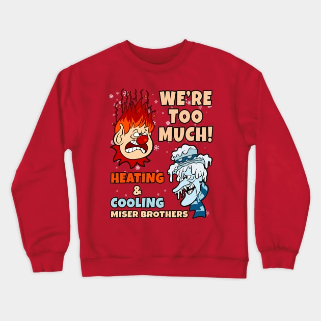 Miser Brothers Crewneck Sweatshirt by Balonku